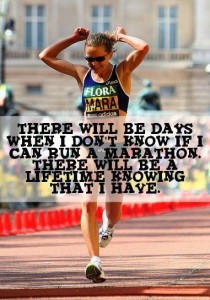 there will be days when I dont know if I can run a marathon inspirational running quote best motivational running quotes